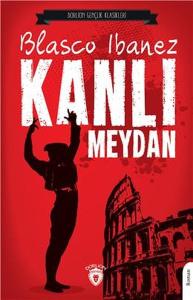 Kanlı Meydan - Gençlik Klasikleri