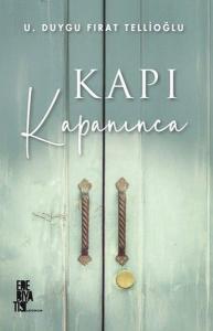 Kapı Kapanınca