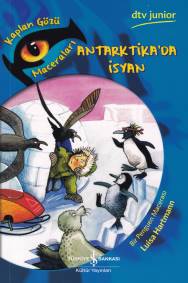 Antarktika'da İsyan