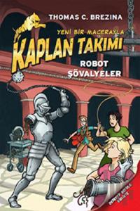 Kaplan Takımı - Robot Şövalyeler