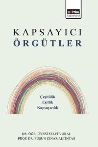 Kapsayıcı Örgütler: Çeşitlilik-Eşitlik-Kapsayıcılık