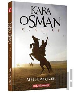 Kara Osman - Kuruluş