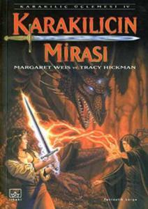Karakılıcın Mirası Karakılıç Üçlemesi 4. Kitap