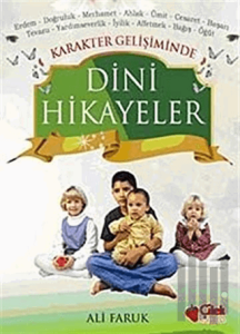 Karakter Gelişiminde Dini Hikayeler