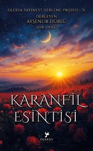 Karanfil Esintisi - Oleksa Yayınevi Derleme Projesi 31