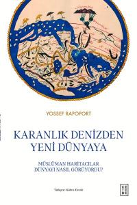 Karanlık Denizden Yeni Dünyaya