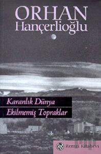 Karanlık Dünya  Ekilmemiş Topraklar