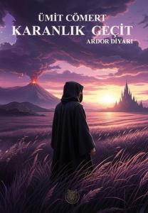 Karanlık Geçit- A rdor Diyarı