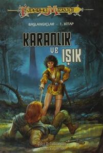 Karanlık ve Işık Başlangıçlar 1. Kitap