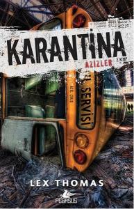 Karantina-Azizler 2. Kitap