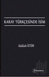 Karay Türkçesinde İsim