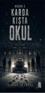 Karda Kışta Okul - Düşün 2