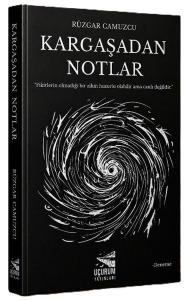Kargaşadan Notlar