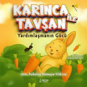 Karınca İle Tavşan - Yardımlaşmanın Gücü