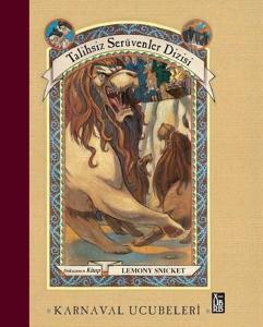 Karnaval Ucubeleri - Talihsiz Serüvenler Dizisi 9. Kitap (Ciltli)