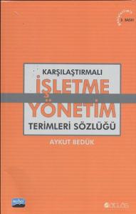 Karşılaştırmalı İşletme - Yönetim Terimleri Sözlüğü
