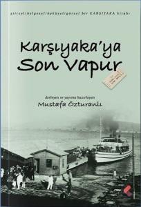 Karşıyaka'ya Son Vapur
