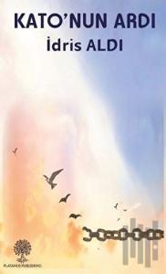 Kato’nun Ardı