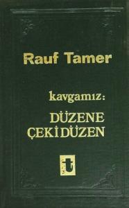 Kavgamız : Düzene Çekidüzen (Ciltli)