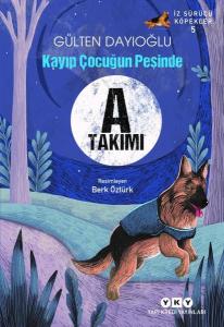Kayıp Çocuğun Peşinde - İz Sürücü Köpekler 5