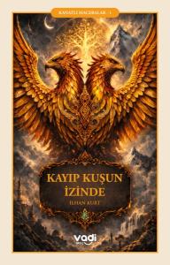 Kayıp Kuşun İzinde - Kanatlı Maceralar 1
