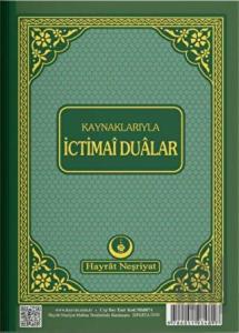 Kaynaklarıyla İctimai Dualar (Büyük Cep Boy)