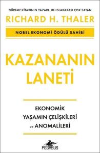 Kazananın Laneti: Ekonomik Yaşamın Çelişkileri ve Anomalileri