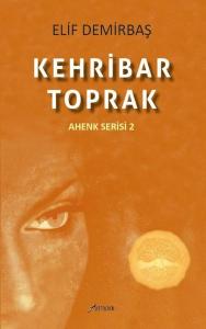 Kehribar Toprak - Ahenk Serisi 2