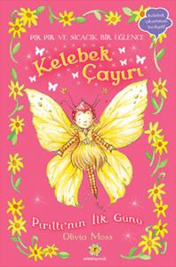 Kelebek Çayırı 1 / Pırıltının İlk Günü