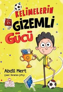 Kelimelerin Gizemli Gücü