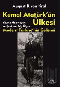 Kemal Atatürk'ün Ülkesi