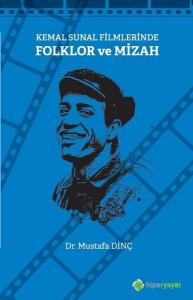 Kemal Sunal Filmlerinde Folklor ve Mizah