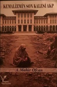 Kemalizmin Son Kalesi AKP