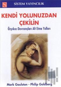 Kendi Yolunuzdan Çekilin