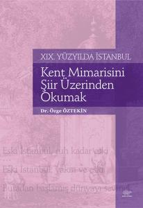 Kent Mimarisini Şiir Üzerinden Okumak