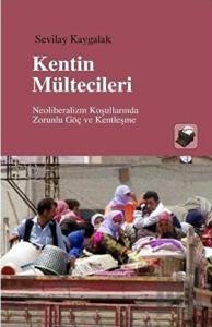 Kentin Mültecileri