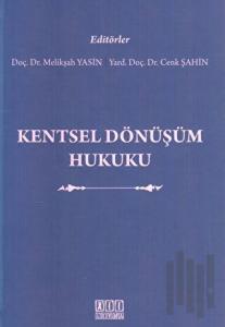 Kentsel Dönüşüm Hukuku