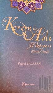 Kerem ile Aslı Hikayesi (Elazığ Cöngü)