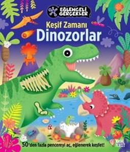 Keşif Zamanı - Dinozorlar - Eğlenceli Gerçekler (Ciltli)