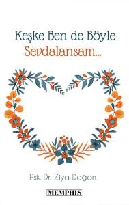 Keşke Ben de Böyle Sevdalansam