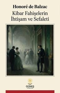 Kibar Fahişelerin İhtişam ve Sefaleti
