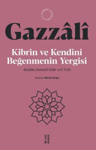 Kibrin ve Kendini Beğenmenin Yergisi - Kitabü Zemmi'l Kibr Ve'l Ucb