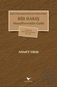 Kıbrıs Türk Edebiyatında İlk Tefrika Roman