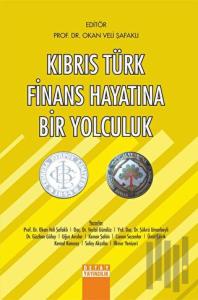 Kıbrıs Türk Finans Hayatına Bir Yolculuk