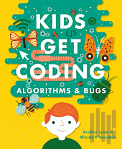 Kids Get Coding: Algorithms and Bugs