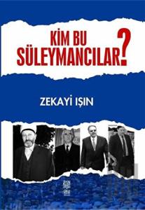 Kim Bu Süleymancılar?