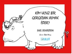 Kim Ucuz Bir Gergedan Almak İster (Ciltli)