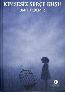 Kimsesiz Serçe Kuşu