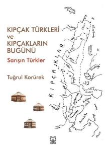 Kıpçak Türkleri ve Kıpçakların Bugünü-Sarışın Türkler