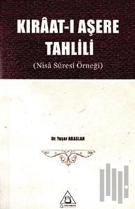 Kıraat-ı Aşere Tahlili (Nisa Suresi Örneği)